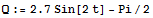 Q := 2.7Sin[2t] - Pi/2