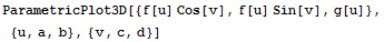 ParametricPlot3D[{f[u] Cos[v], f[u] Sin[v], g[u]}, {u, a, b}, {v, c, d}]