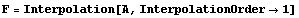 F = Interpolation[A, InterpolationOrder -> 1]