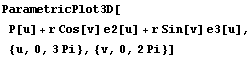 ParametricPlot3D[P[u] + r Cos[v] e2[u] + r Sin[v] e3[u], {u, 0, 3Pi}, {v, 0, 2Pi}]
