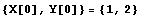 {X[0], Y[0]} = {1, 2}